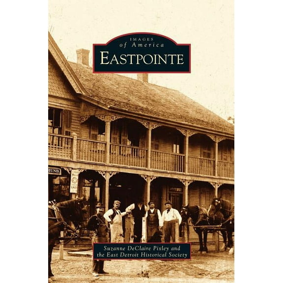 Eastpointe (Hardcover)