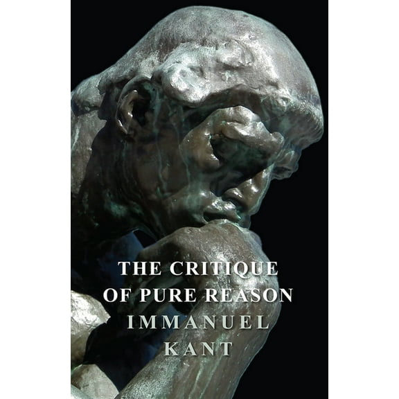 The Critique of Pure Reason, (Paperback)