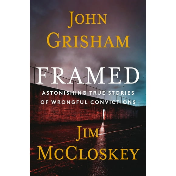 Framed - Limited Edition: Astonishing True Stories of Wrongful Convictions