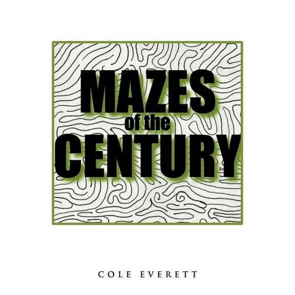 Mazes of the Century (Paperback)