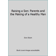 thumbnail image 1 of Pre-Owned Raising a Son: Parents and the Making of a Healthy Man (Hardcover) 0890878005 9780890878002, 1 of 1