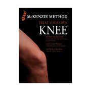 Treat Your Own Knee (838) Robin McKenzie; Melany Joy Beck and Jono Smith