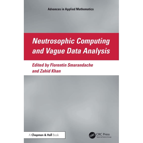 Advances in Applied Mathematics Neutrosophic Computing and Vague Data Analysis, (Hardcover)