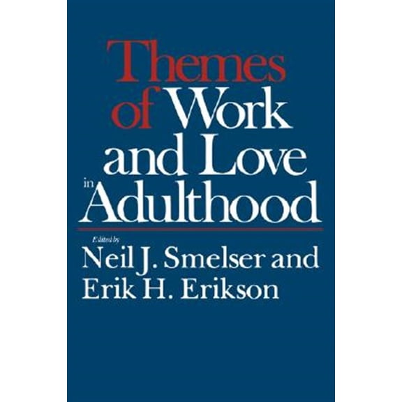 Pre-Owned Themes of Work and Love in Adulthood
