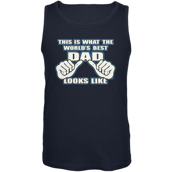 This Is What The Worlds Best Dad Looks Like Mens Tank Top Navy MD