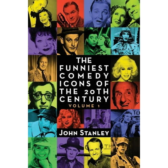 The Funniest Comedy Icons of the 20th Century, Volume 1, (Paperback)