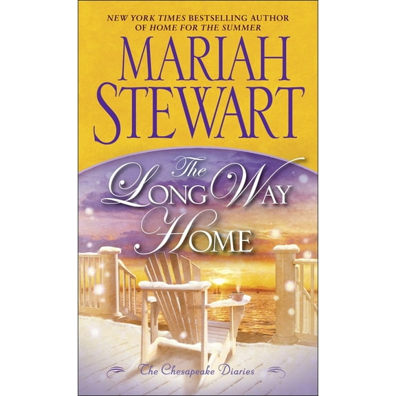 Pre-Owned The Long Way Home: The Chesapeake Diaries (Mass Market Paperback) 0345538412 9780345538413