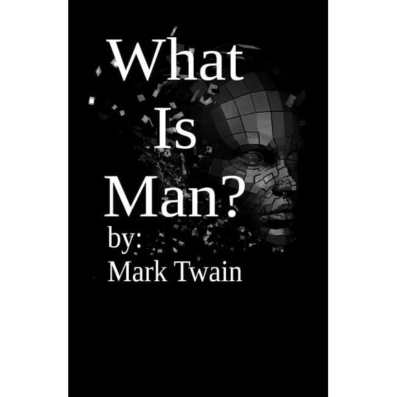 What is Man?, (Paperback)