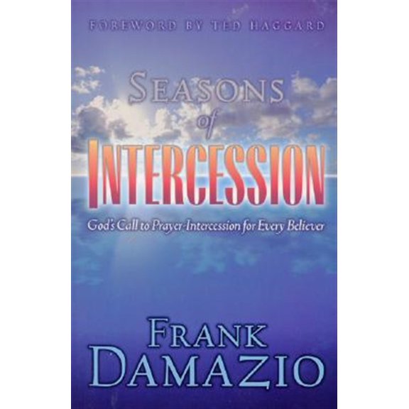 Pre-Owned Seasons of Intercession: God's Call to Prayer-Intercession for Every Believer (Paperback) 1886849110 9781886849112