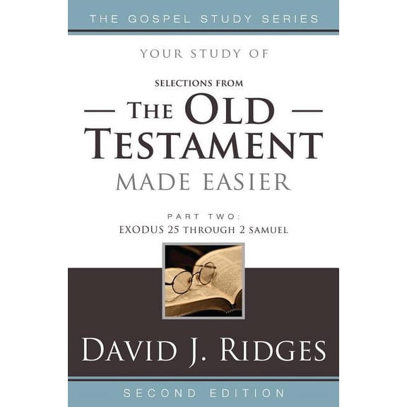 Gospel Study: The Old Testament Made Easier, Part Two (Paperback)