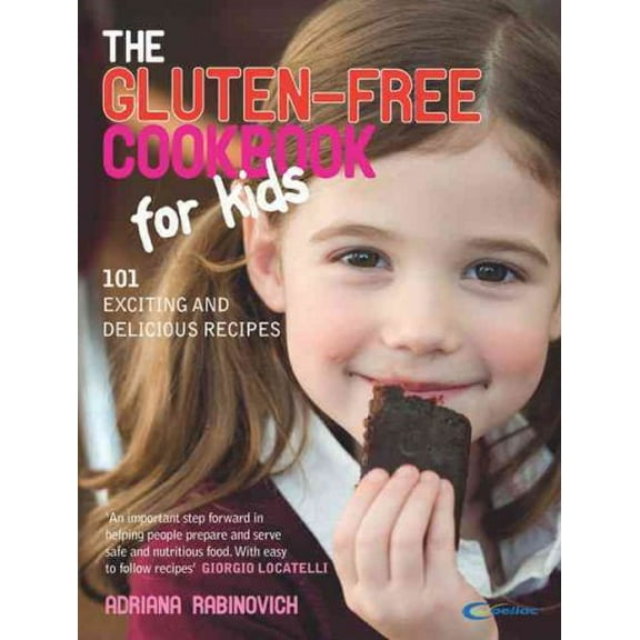 The Gluten-Free Cookbook for Kids : 101 Exciting and Delicious Recipes (Paperback)