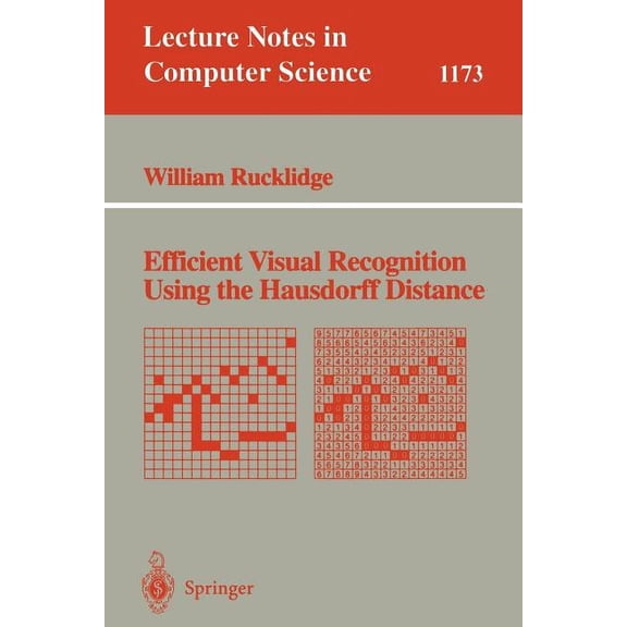 Lecture Notes in Computer Science Efficient Visual Recognition Using the Hausdorff Distance, Book 1173, (Paperback)