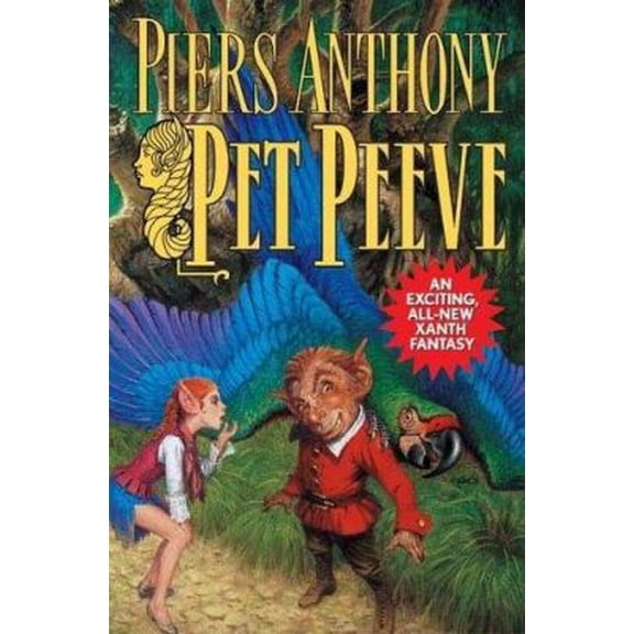 Pre-Owned Pet Peeve (Xanth) (Hardcover) 0765304082 9780765304087