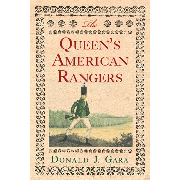 Pre-Owned The Queen's American Rangers (Hardcover) 1594162255 9781594162251
