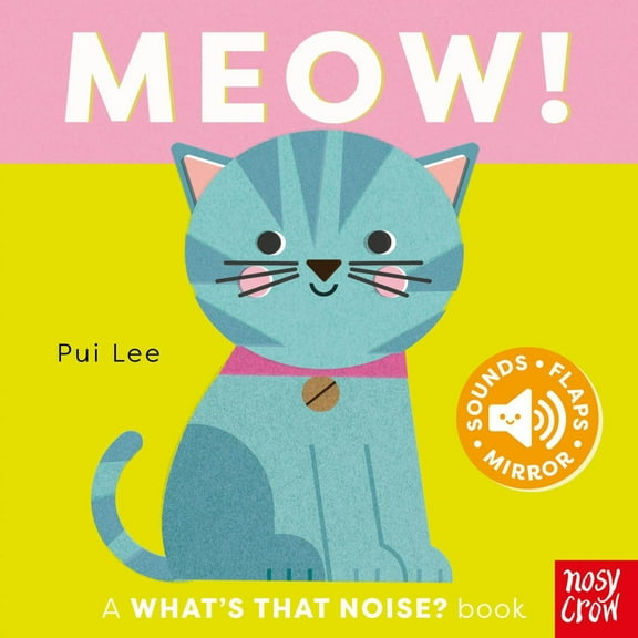 What's That Noise? Meow! (Board Book)