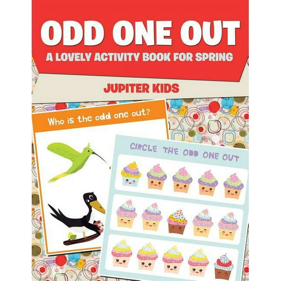 Odd One Out: A Lovely Activity Book for Spring, (Paperback)