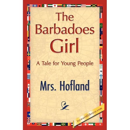 The Barbadoes Girl, (Paperback)