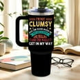 thumbnail image 2 of Funny Tumbler with Sarcastic Quote, I''m Not Clumsy 40 Oz Tumbler with Handle Lid and Straws, Cool Birthday Gift for Women Men, Funny Saying Gifts for Christmas Thanksgiving, 1PCS, 2 of 7