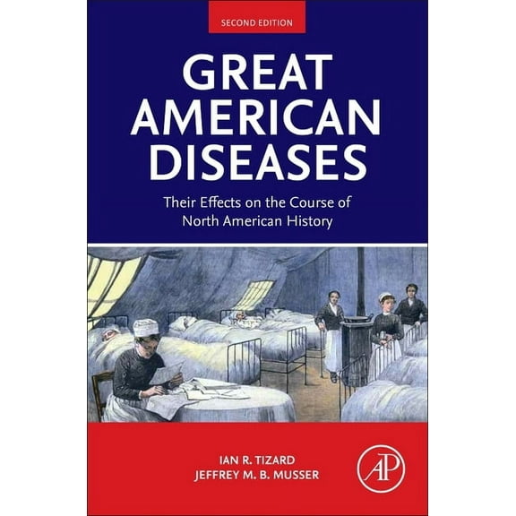Great American Diseases: Their Effects on the Course of North American History, (Paperback)