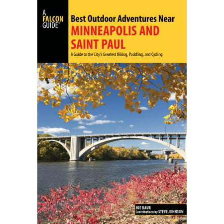 Best Outdoor Adventures Near Minneapolis and Saint Paul -