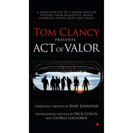 Tom Clancy Presents: Act of Valor - eBook (Act Of Valor Best Scenes)