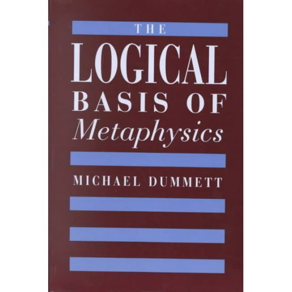 William James Lectures: The Logical Basis of Metaphysics (Paperback)