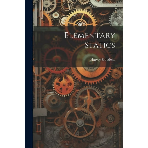 Elementary Statics (Paperback)