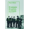 thumbnail image 1 of EL CONSUMO DE PATATA EN IRLANDA NORDICA LIBROS FLANN O BRIEN, 1 of 2