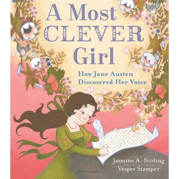 A Most Clever Girl: How Jane Austen Discovered Her Voice, (Hardcover)