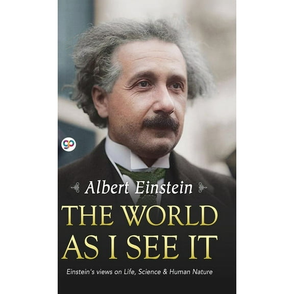 Deluxe Hardbound Edition The World as I See It, (Hardcover)