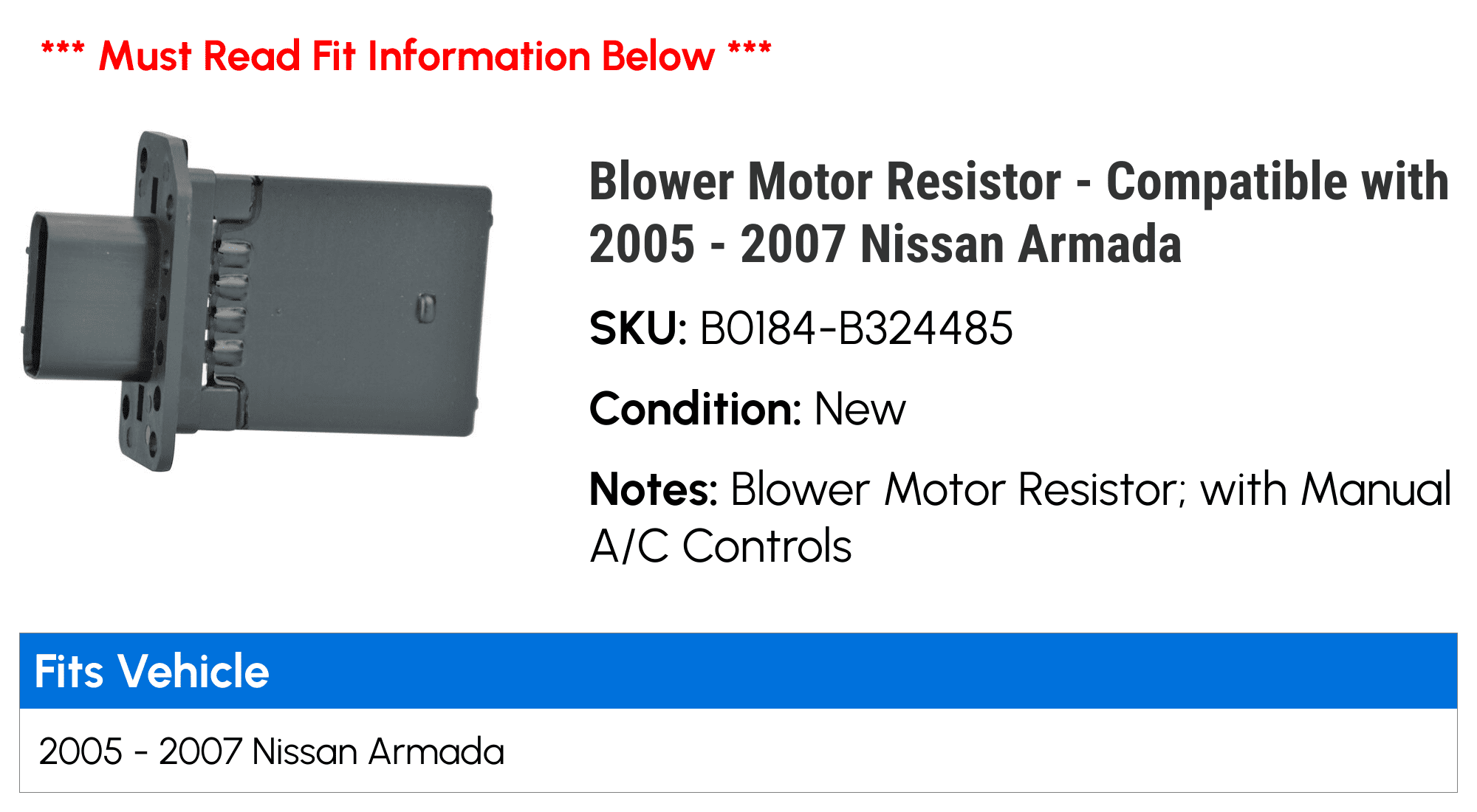 Blower Motor Resistor - Compatible with 2005 - 2007 Nissan Armada 2006