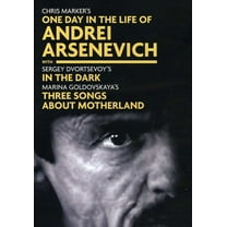 One Day in the Life of Andrei Arsenevich / In the Dark / Three Songs AboutMotherland