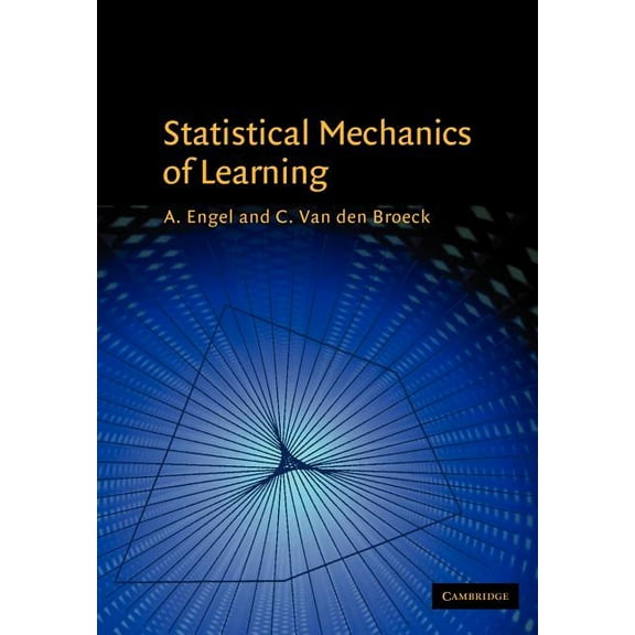 Statistical Mechanics of Learning, (Paperback)