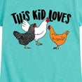 thumbnail image 3 of Instant Message - This Kid Loves Chickens - Toddler & Youth Girls Short Sleeve Graphic T-Shirt, 3 of 6