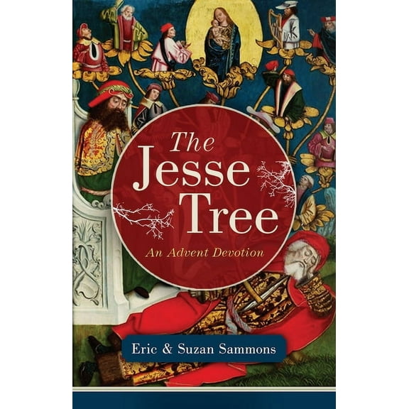 The Jesse Tree: An Advent Devotion, (Paperback)