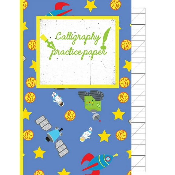 Calligraphy Practice paper: Gifts for space lovers; cute & elegant Havelock Blue Astronaut hand writing workbook with practice sheets for adults & kids to write in. (Paperback)