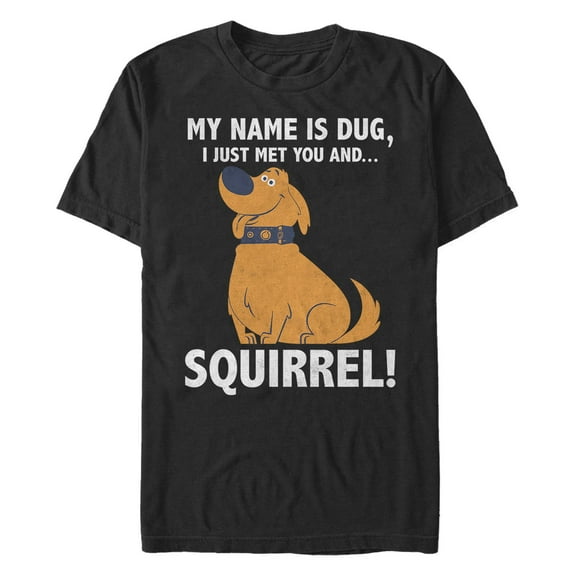 Men's Up My Name Is Dug Squirrel  Graphic T-Shirt