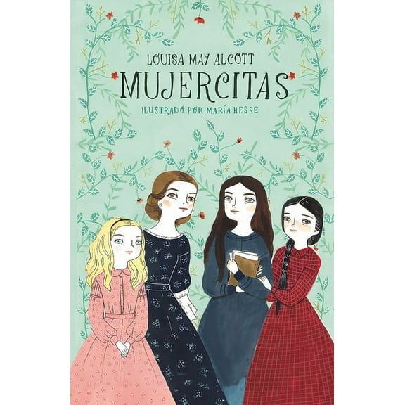 ColecciÃ³n Alfaguara ClÃ¡sicos Mujercitas / Little Women, (Paperback)