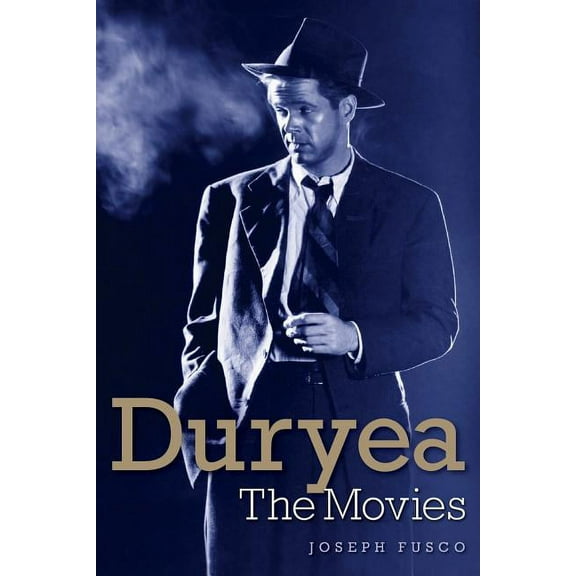 Duryea: The Movies Paperback Joseph Fusco