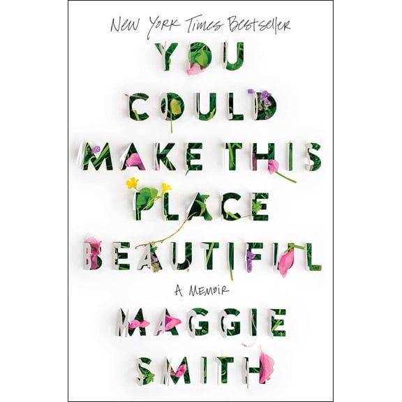 Pre-Owned You Could Make This Place Beautiful: A Memoir (Hardcover) 1982185856 9781982185855