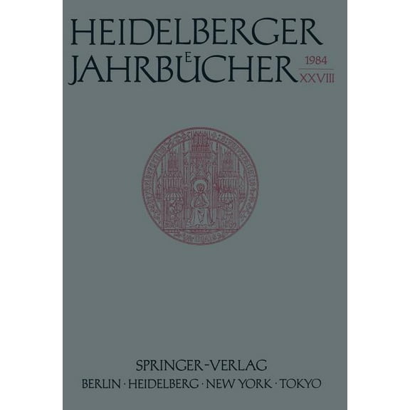 Heidelberger JahrbÃ¼cher Heidelberger JahrbÃ¼cher, Book 28, (Paperback)