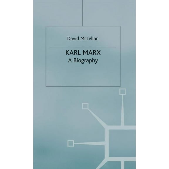 Karl Marx 4th Edition: A Biography, (Hardcover)