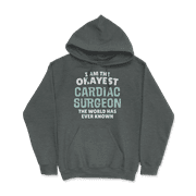 Funny Cardiac Surgeon T-Shirt - I'm the Okayest!