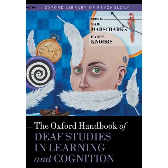 Oxford Library of Psychology Ohb Deaf Stud in Learn & Cognit Olop C, (Hardcover)
