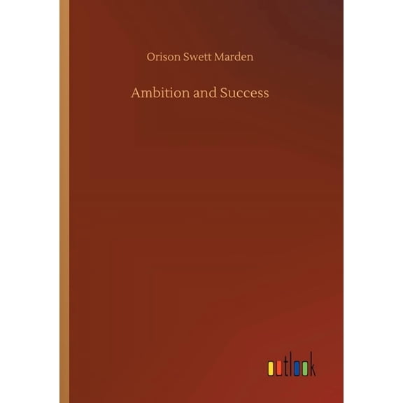 Ambition and Success (Paperback)