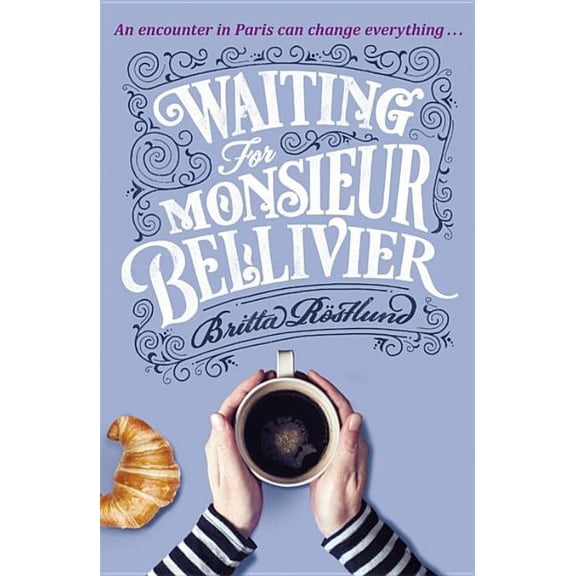 Waiting For Monsieur Bellivier (Paperback)