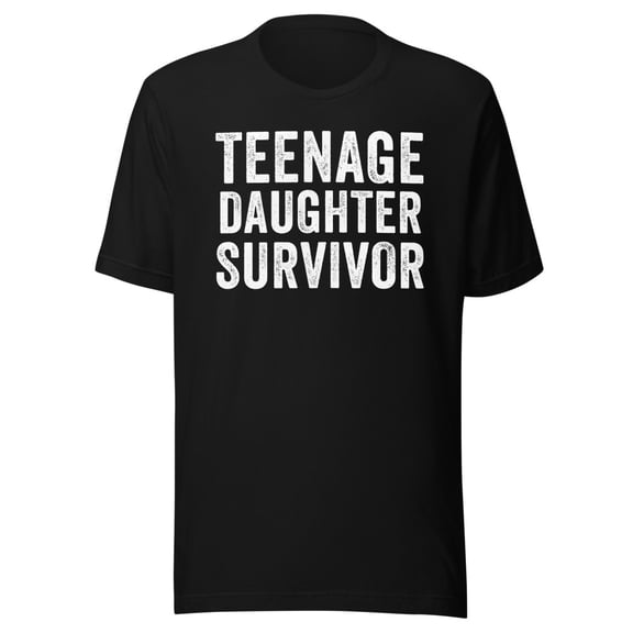 Teenage Daughter Survivor Shirt, Unisex, Popular Parenting Quote Shirt, Funny Parenting Shirt, Mothers Day Gift, Fathers Day Gift (Black, S)