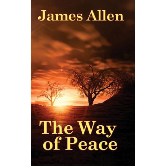 The Way of Peace: A Sublime Book, (Hardcover)