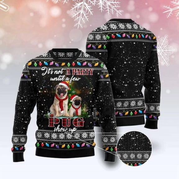 Pug Show Up Christmas Sweater, Dog Christmas Sweater, Dog Sweaters
