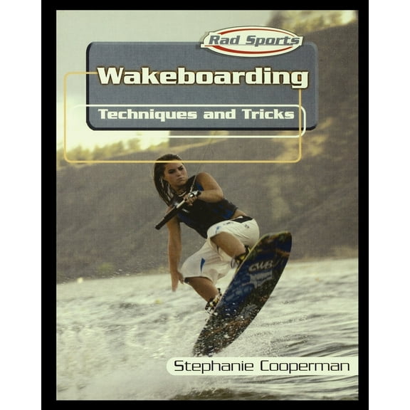 Wakeboarding: Techniques and Tricks, (Paperback)